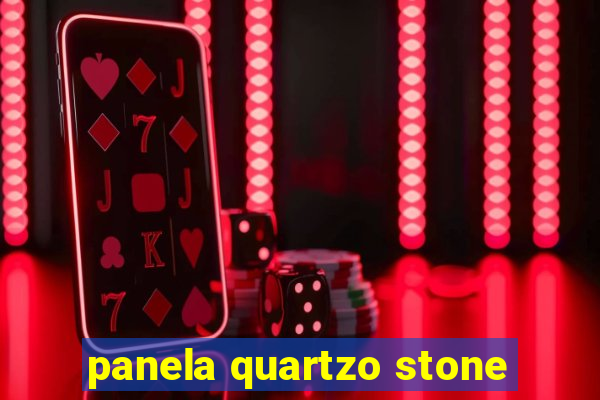 panela quartzo stone